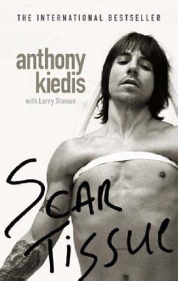 anthony kiedis book scar tissue